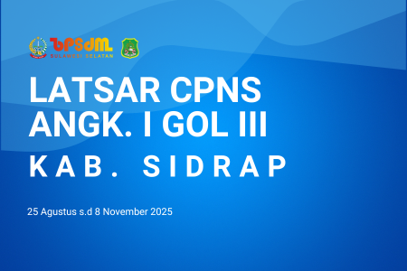 LATSAR CPNS ANGKATAN I GOLONGAN III PEMKAB. SIDRAP TA. 2025