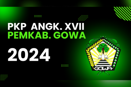 PKP ANGK. XVII PEMKAB. GOWA TA. 2024